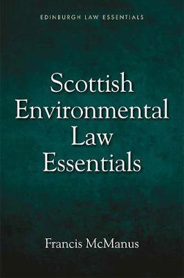 Scottish Environmental Law Essentials - Francis McManus