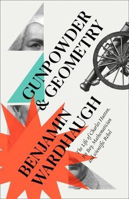 Gunpowder and Geometry - Benjamin Wardhaugh