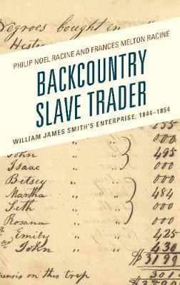 Backcountry Slave Trader - Philip Racine