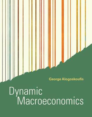 Dynamic Macroeconomics - George Alogoskoufis