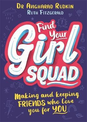 Find Your Girl Squad - Angharad Rudkin