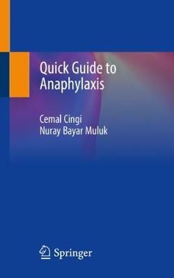 Quick Guide to Anaphylaxis -  Cingi