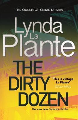 Dirty Dozen - Lynda La Plante