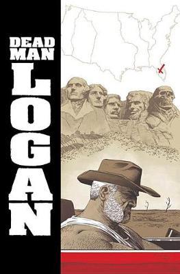 Dead Man Logan Vol. 2: Welcome Back, Logan - Ed Brisson