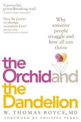 Orchid and the Dandelion - W Thomas Boyce