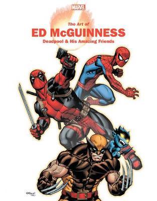 Marvel Monograph: The Art Of Ed Mcguinness - John Rhett Thomas