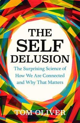 Self Delusion - Tom Oliver