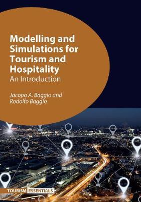 Modelling and Simulations for Tourism and Hospitality - Jacopo A Baggio