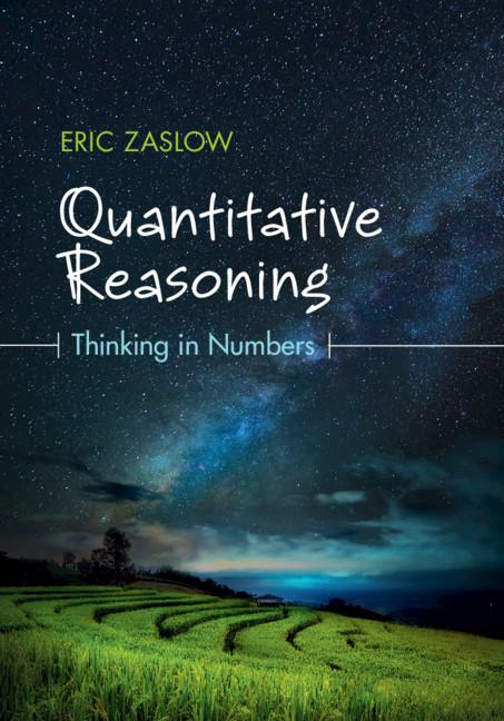 Quantitative Reasoning - Eric Zaslow
