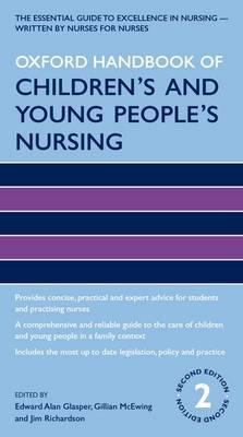 Oxford Handbook of Children's and Young People's Nursing -  