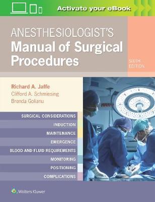 Anesthesiologist's Manual of Surgical Procedures -  Jaffe