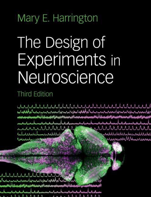 Design of Experiments in Neuroscience - Mary Harrington