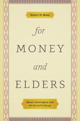 For Money and Elders - Robert W Blunt