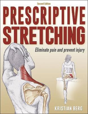 Prescriptive Stretching - Kristian Berg