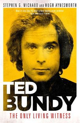 Ted Bundy: The Only Living Witness -  