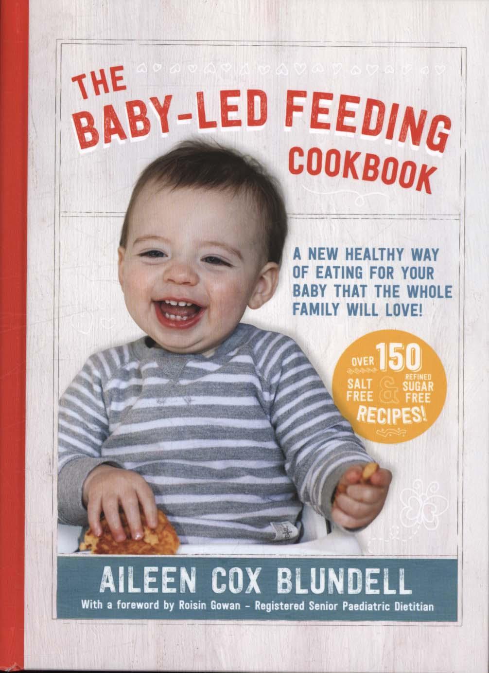 Baby-Led Feeding Cookbook - Aileen Cox-Blundell