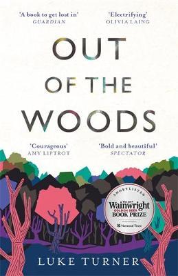 Out of the Woods - Luke Turner