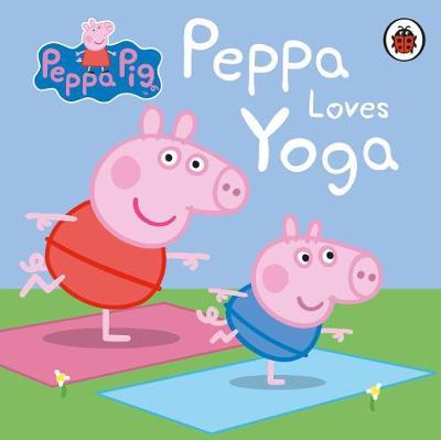 Peppa Pig: Peppa Loves Yoga -  