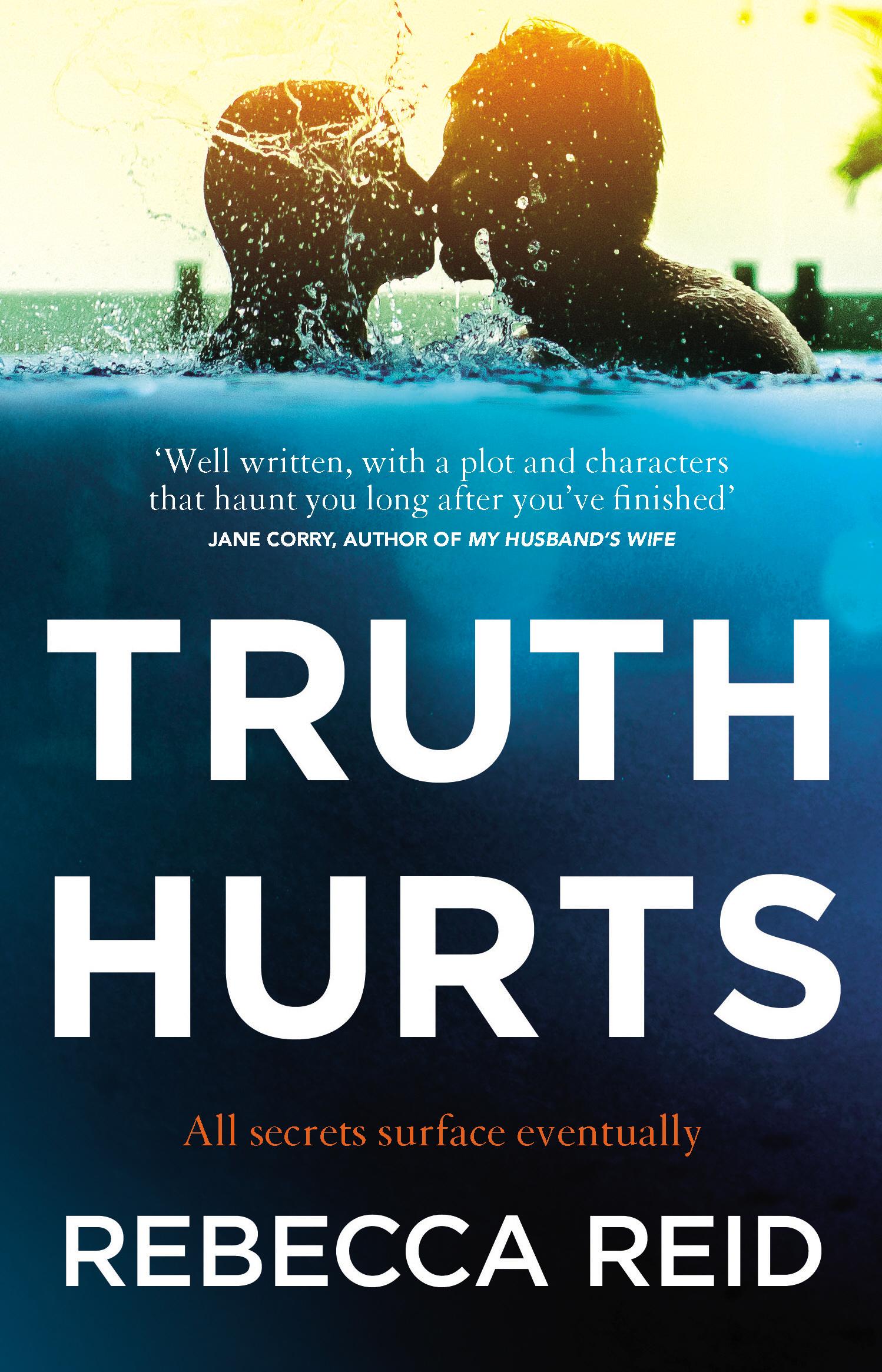 Truth Hurts - Rebecca Reid
