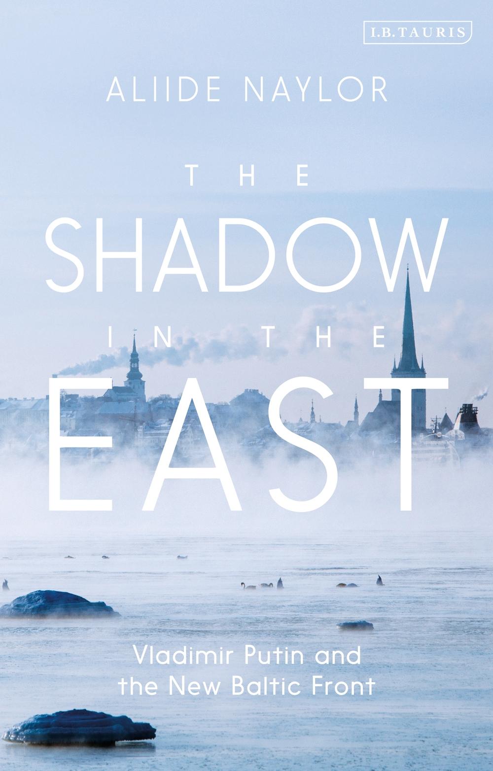 Shadow in the East - Aliide Naylor