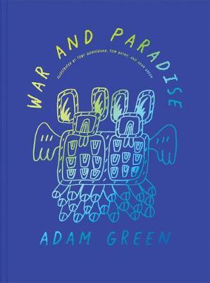 Adam Green: War and Paradise - Adam Green
