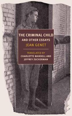 Criminal Child - Jean Genet