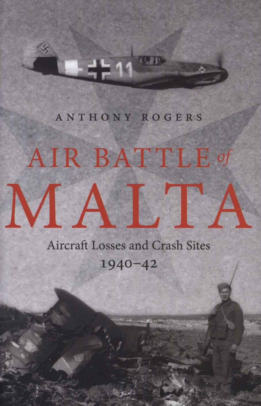 Air Battle of Malta - Anthony Rogers