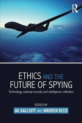 Ethics and the Future of Spying - Jai Galliott