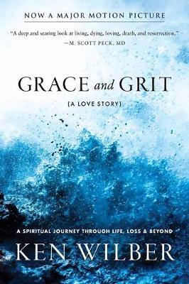 Grace and Grit - Ken Wilber