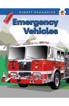 Poza produsului Emergency Vehicles - Mighty Mechanics -  