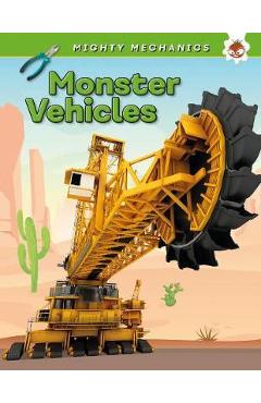 Coperta cărții 'Monster Vehicles - Mighty Mechanics -'