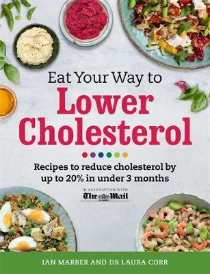 Eat Your Way To Lower Cholesterol - Ian Marber