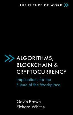 Algorithms, Blockchain & Cryptocurrency - Gavin Brown