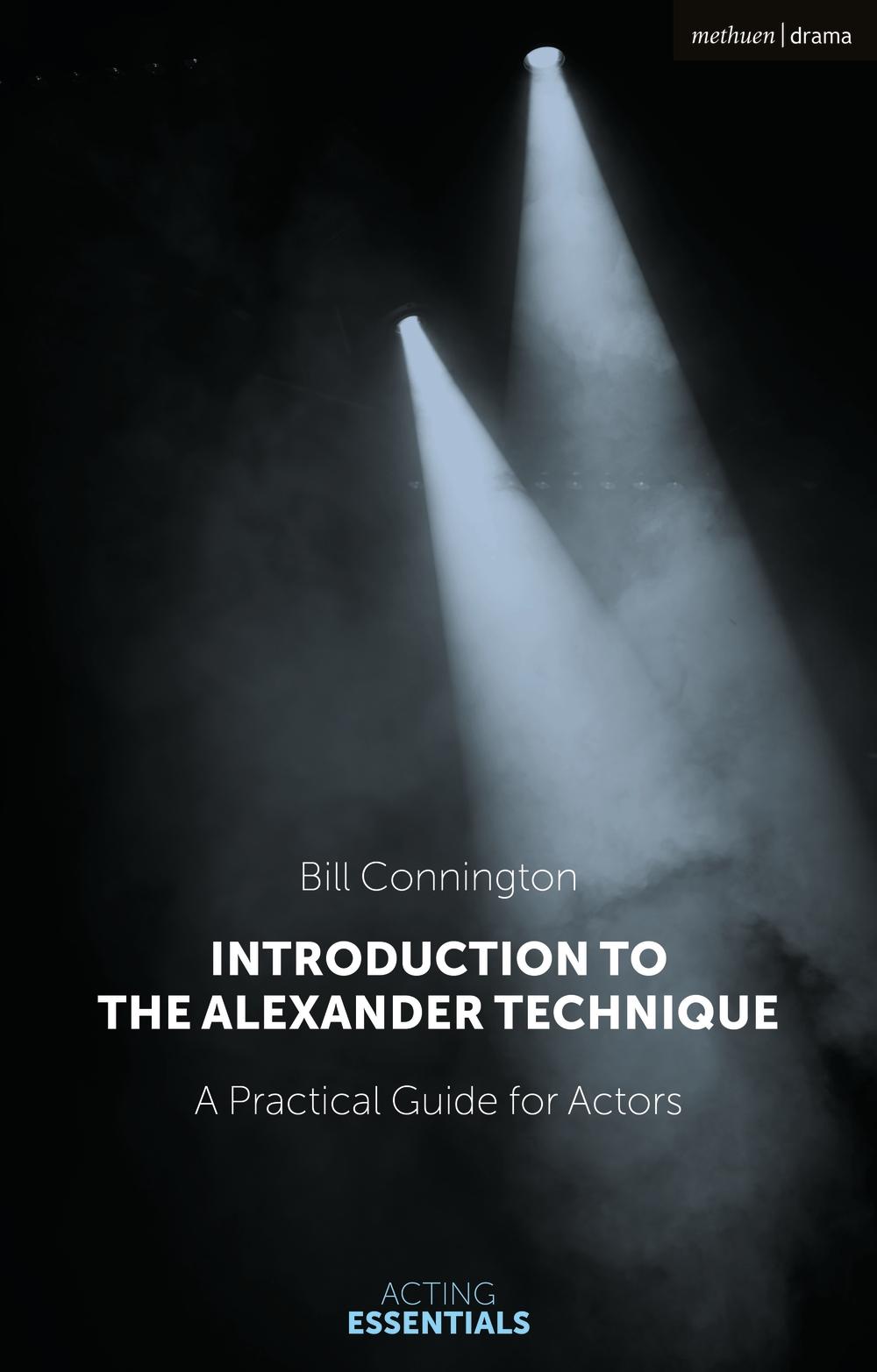 Introduction to the Alexander Technique - Bill Connington