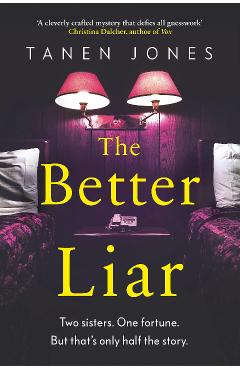 Coperta cărții 'Better Liar - Tanen Jones'