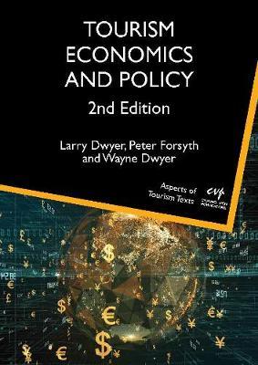 Tourism Economics and Policy - Larry Dwyer
