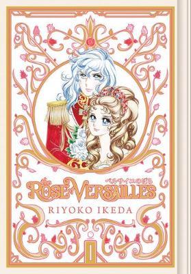 Rose of Versailles Volume 1 - Ryoko Ikeda