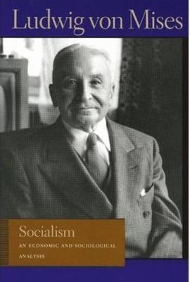 Socialism - Ludwig Mises