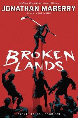 Broken Lands - Jonathan Maberry
