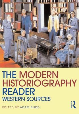 Modern Historiography Reader -  