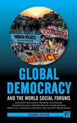 Global Democracy and the World Social Forums - Jackie Smith