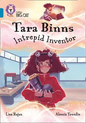 Tara Binns: Intrepid Inventor -  