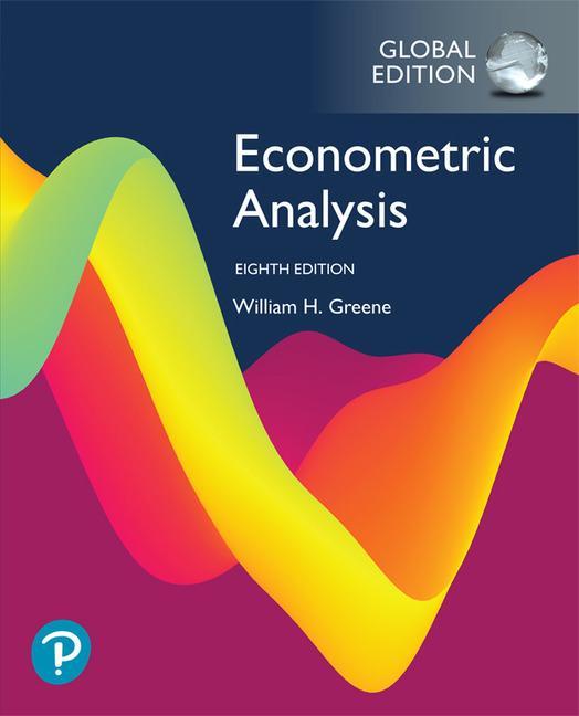 Econometric Analysis, Global Edition - William Greene