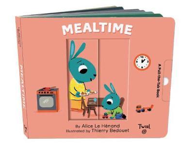 Pull and Play Books: Mealtime - Alice Le Henand