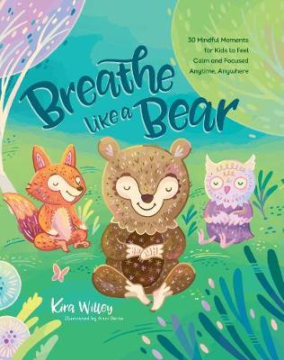 Breathe Like a Bear - Kim Willey