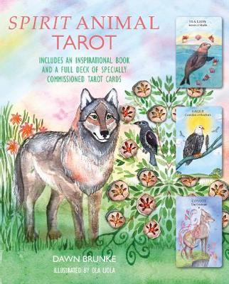 Spirit Animal Tarot - Dawn Brunke