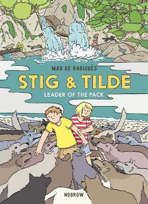 Stig and Tilde: Leader of the Pack - Max De Radigues