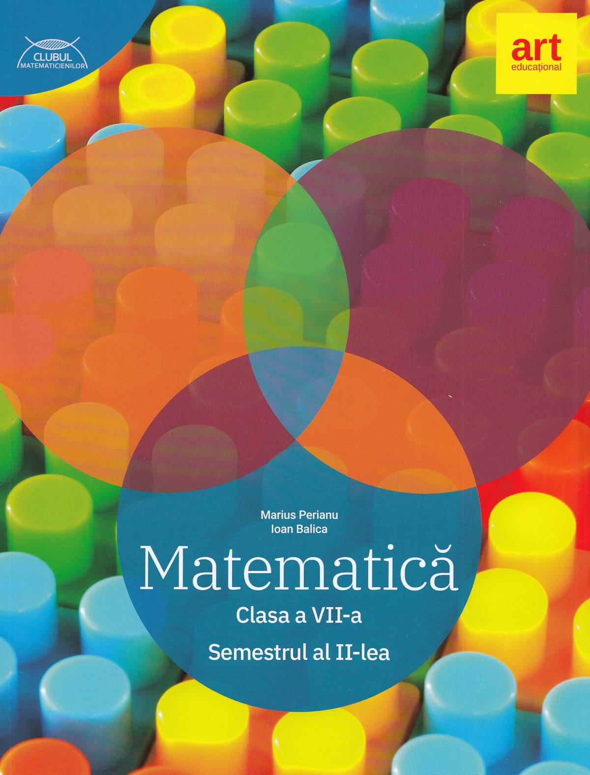 Matematica - Clasa 7 Sem.2 - Marius Perianu, Ioan Balica
