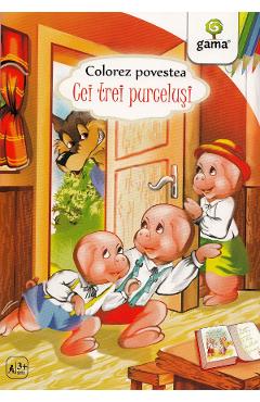 Coperta cărții 'Cei trei purcelusi. Colorez povestea'