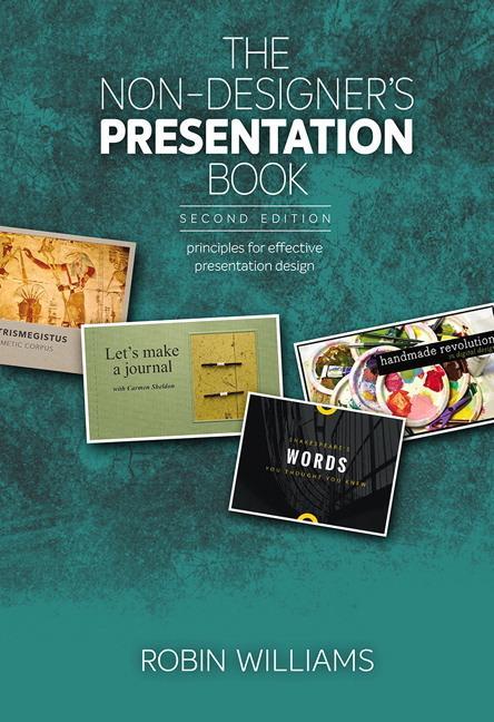 Non-Designer's Presentation Book - Robin Williams